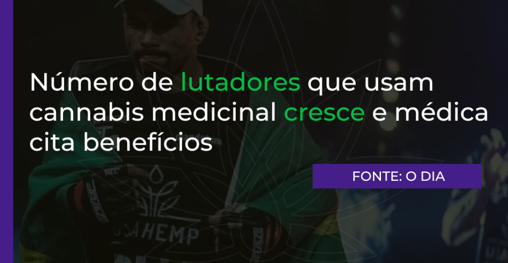 Número de lutadores que usam cannabis medicinal cresce e médica cita benefícios